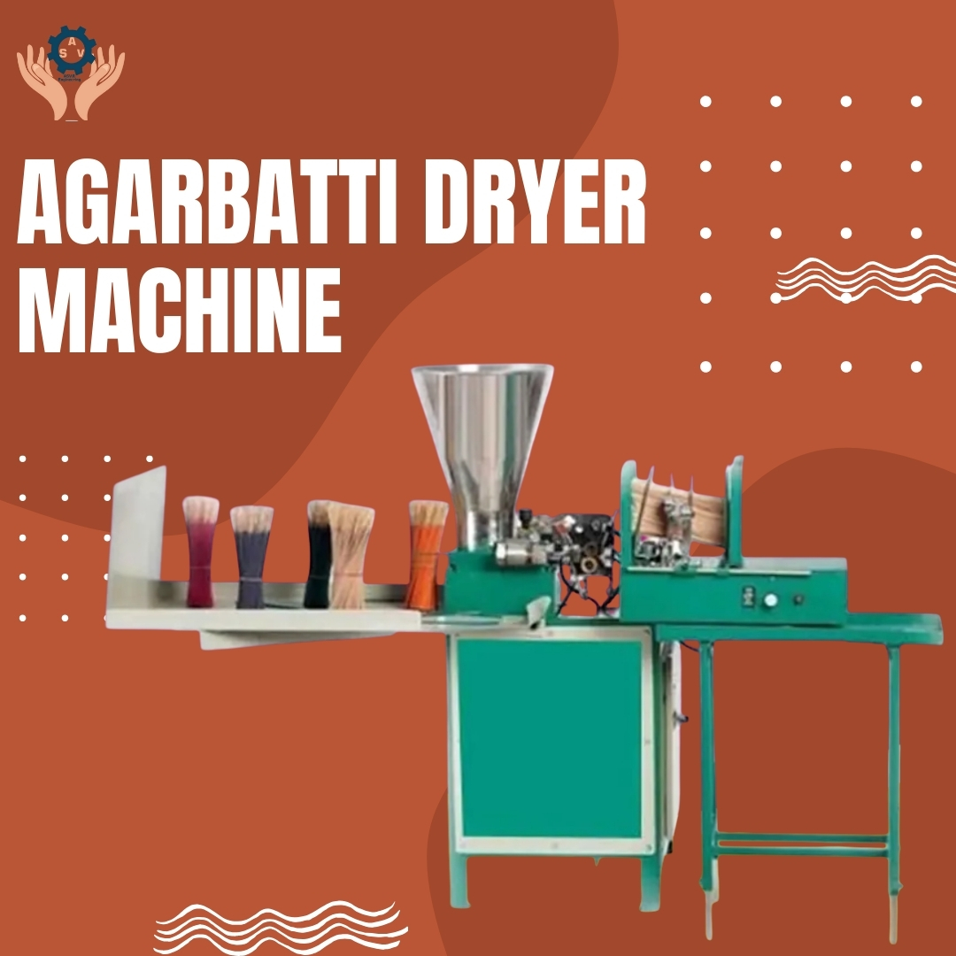 Reliable Incense Stick Dryer Machine Manufacturers for Industrial & Small-Scale Production